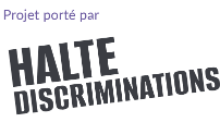 Porté par Halte Discriminations